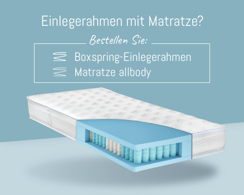 Werbetext 'Einlegerahmen mit Matratze? Bestellen Sie: Boxspring-Einlegerahmen, Matratze allbody' neben einer weißen Matratze mit sichtbarem Federkern auf hellblauem Hintergrund